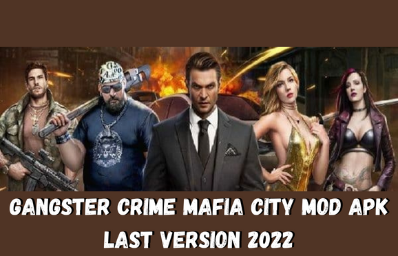 Gangster Crime Mafia City Mod Apk Download Latest Version 10