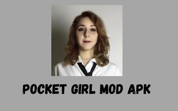 Pocket Girl Mod Apk Versi Terbaru 2023 Bisa Anda Download Disini 1