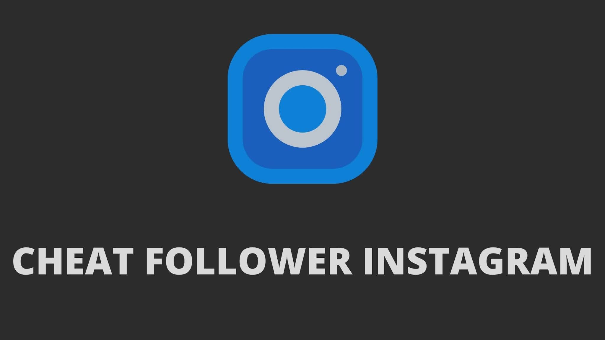 Cheat Memperbanyak Followers Instagram Otomatis Tanpa Aplikasi 3
